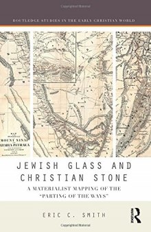 Jewish Glass and Christian Stone: A Materialist Mapping of the 