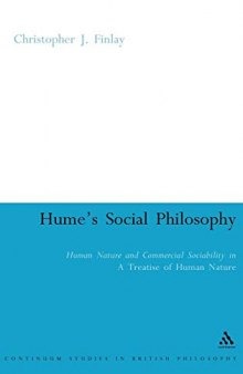 Hume’s Social Philosophy: Human Nature and Commercial Sociability in A Treatise of Human Nature