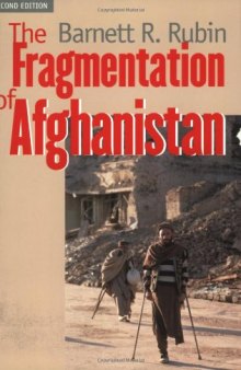 The Fragmentation of Afghanistan: State Formation and Collapse in the International System