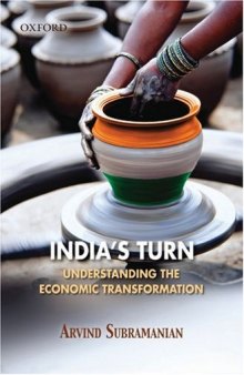 India’s Turn: Understanding the Economic Transformation