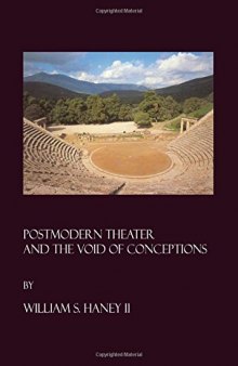 Postmodern Theater & the Void of Conceptions