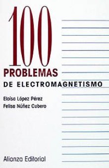 100 problemas de electromagnetismo