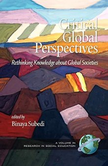 Critical Global Perspectives: Rethinking Knowledge about Global Societies (PB)