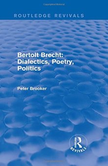 Bertolt Brecht: Dialectics, Poetry, Politics