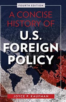 A Concise History of U.S. Foreign Policy