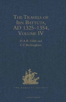The Travels of Ibn Battuta, AD 1325–1354: Volume IV