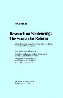 Research on Sentencing: The Search for Reform Volume 2