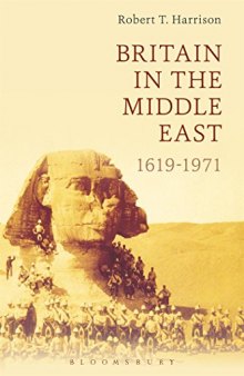 Britain in the Middle East: 1619–1971