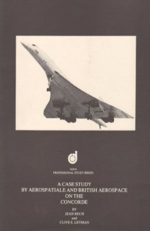 Case Study by Aerospatiale and British Aerospace on the Concorde