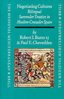Negotiating Cultures: Bilingual Surrender Treaties on the Crusader-Muslim Frontier under James the Conqueror