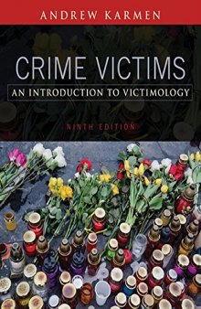 Crime Victims: An Introduction To Victimology