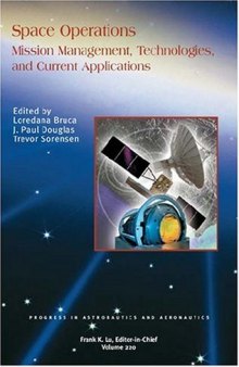 Space Operations: Mission Management, Technologies, and Current Applications