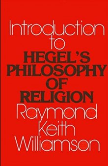 Introduction to Hegel’s Philosophy of Religion