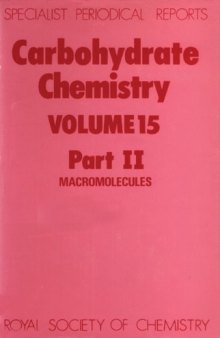 Carbohydrate Chemistry Volume 15, Part Ii