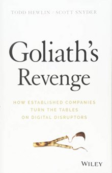 Goliath’s Revenge: How Established Companies Turn the Tables on Digital Disruptors