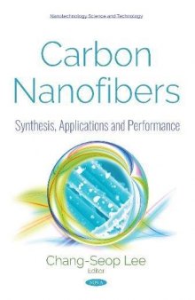 Carbon Nanofibers Synthesis, Applications and Performance