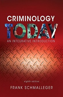 Criminology today: An Integrative Introduction