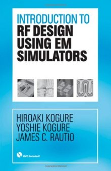 Introduction to RF Design Using EM Simulators (Accompanying CD ROM tutorial)