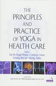 The Principles and Practice of Yoga in Health Care