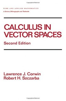 Calculus in Vector Spaces, Second Edition, Revised Expanded