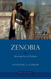 Zenobia: Shooting Star of Palmyra