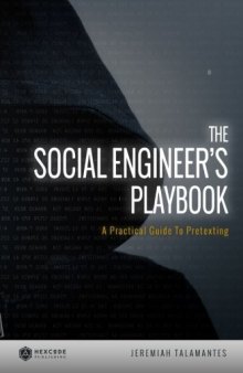 The Social Engineer’s Playbook