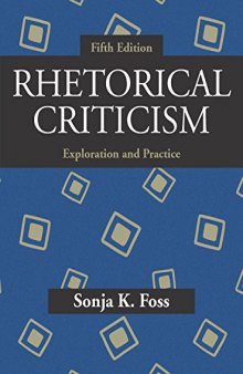 Rhetorical criticism: exploration and practice