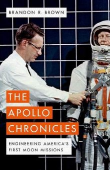 The Apollo Chronicles: Engineering America’s First Moon Missions