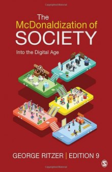 The McDonaldization Of Society: Into The Digital Age