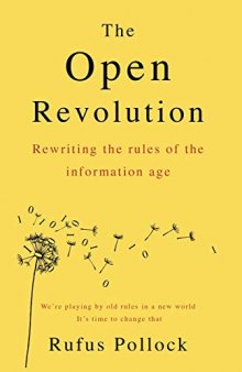 The Open Revolution: New Rules For A New World