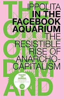 In The Facebook Aquarium: The Resistible Rise Of Anarcho-Capitalism