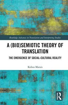 A (Bio)Semiotic Theory of Translation: The Emergence of Social-Cultural Reality