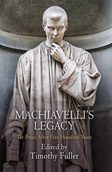 Machiavelli’s Legacy: 