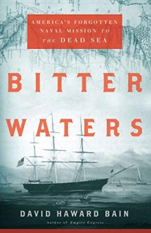 Bitter Waters: America’s Forgotten Naval Mission to the Dead Sea