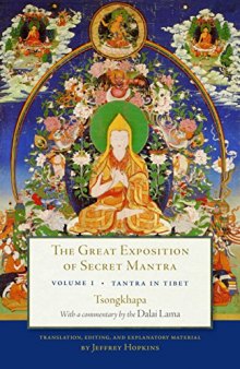 The Great Exposition of Secret Mantra, Volume 1: Tantra in Tibet