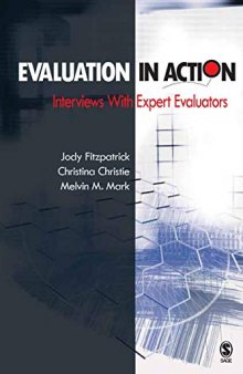 Evaluation in Action: Interviews with Expert Evaluators