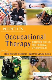 Pedretti’s Occupational Therapy - E-Book