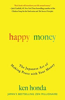 Happy Money: Understand and Heal Your Relationship with Money