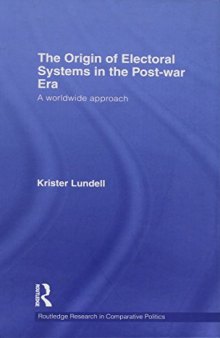 The Origin of Electoral Systems in the Postwar Era: A Worldwide Approach