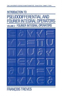 Introduction to Pseudodifferential and Fourier Integral Operators. Vol. 2: Fourier Integral Operators