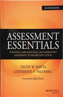 Assessment Essentials: Planning, Implementing, and Improving Assessment in Higher Education