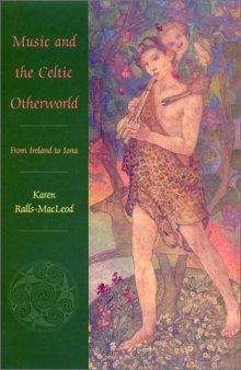 Music and the Celtic Otherworld: From Ireland to Iona