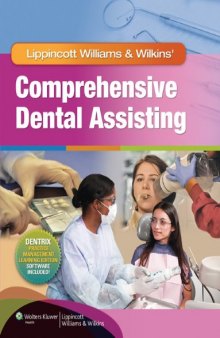 Lippincott Williams Wilkins’ Comprehensive Dental Assisting