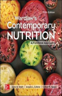 Wardlaw’s Contemporary Nutrition: A Functional Approach