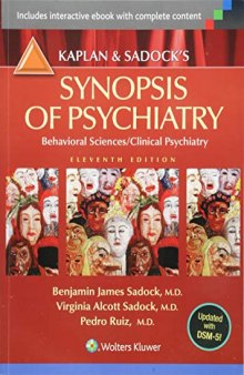 Kaplan & Sadock’s Synopsis of Psychiatry: Behavioral Sciences/Clinical Psychiatry