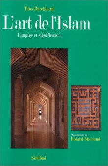 L’art de l’islam: Langage et signification