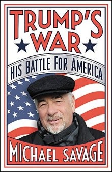 Trump’s War: His Battle for America