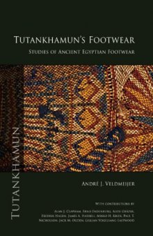 Tutankhamun’s Footwear: Studies of Ancient Egyptian Footwear