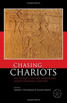 Chasing Chariots: Proceedings of the First International Chariot Conference