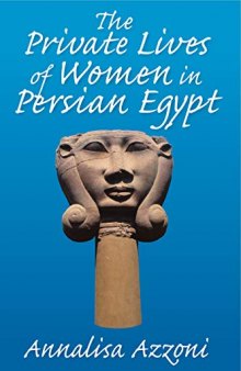 The Private Lives of Women in Persian Egypt